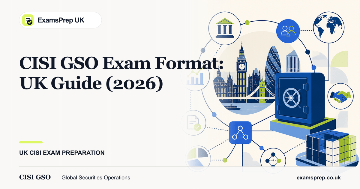 CISI GSO Exam Format: UK Guide (2026)